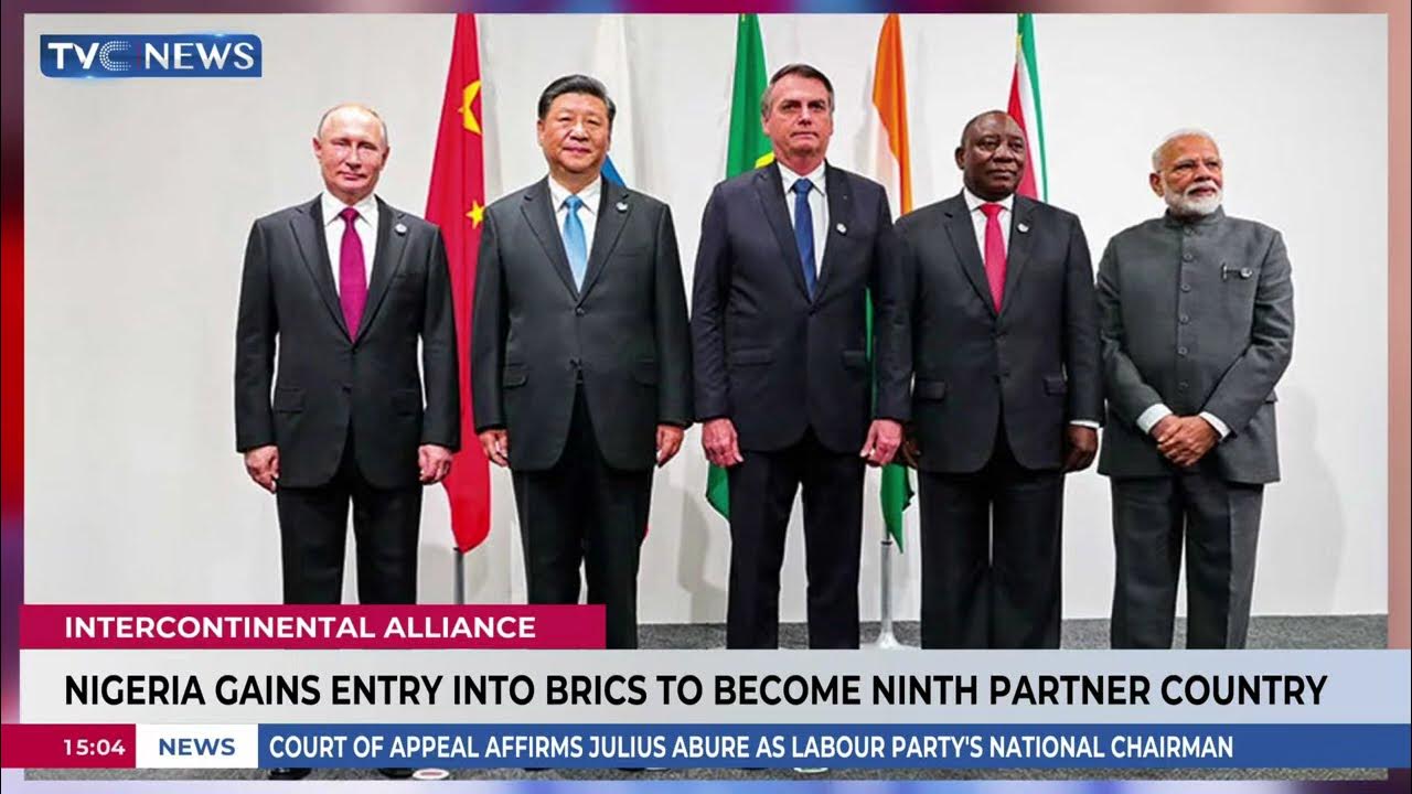 နိုင်ဂျီးရီးယားနိုင်ငံသည် BRICS အဖွဲ့တွင် မိတ်ဖက်နိုင်ငံ ဖြစ်လာ