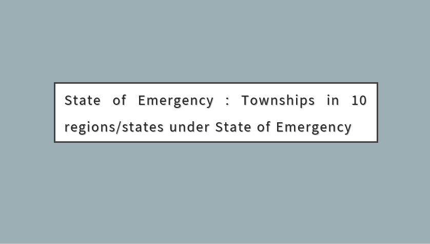 State of Emergency : Townships in 10 regions/states under State of Emergency