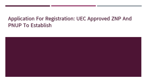 Application for registration: UEC approved ZNP and PNUP to establish